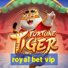 royal bet vip